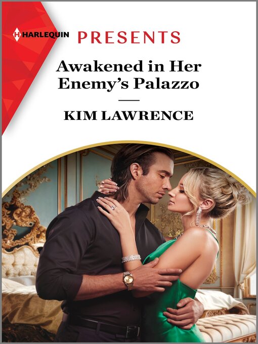 Title details for Awakened in Her Enemy's Palazzo by Kim Lawrence - Available